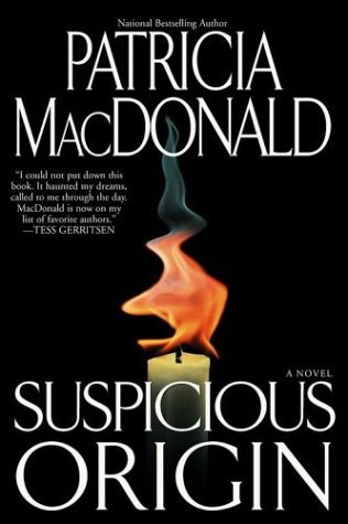 Suspicious Origin (2003) by Patricia MacDonald