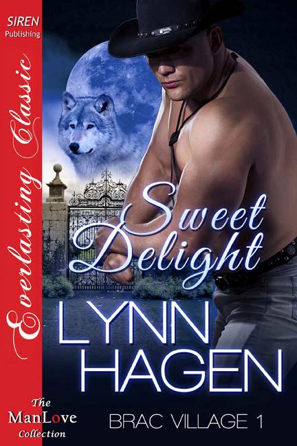 Sweet-Delight[ Brac Village 1] by Lynn Hagen