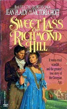 Sweet Lass of Richmond Hill (1990) by Jean Plaidy