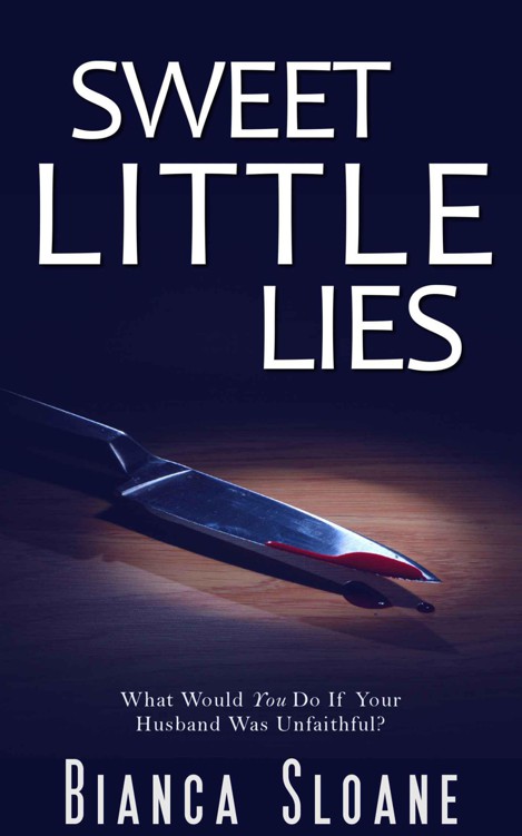 Sweet Little Lies by Bianca Sloane
