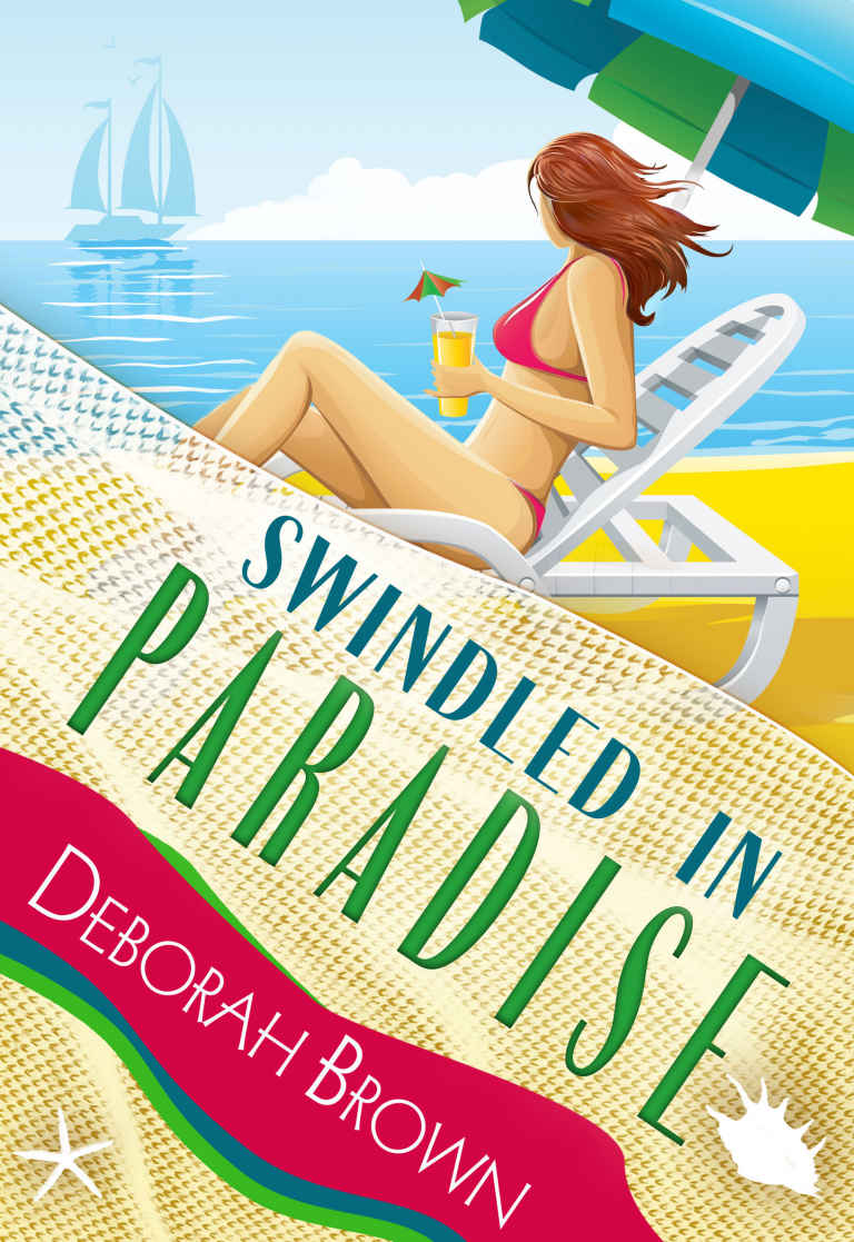 Swindled in Paradise by Deborah  Brown