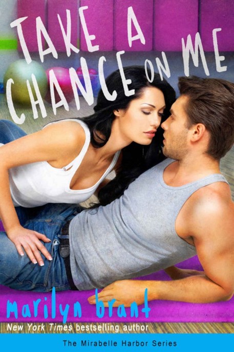 Take a Chance on Me by Marilyn Brant