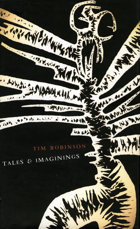 Tales and Imaginings (2012) by Tim Robinson
