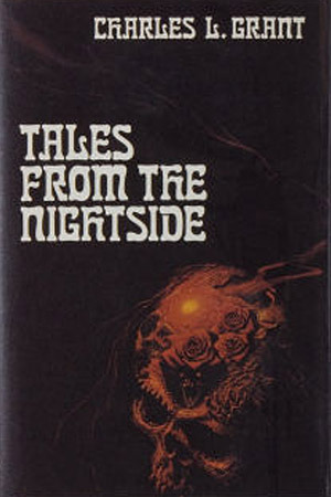 Tales from the Nightside (1981) by Charles L. Grant
