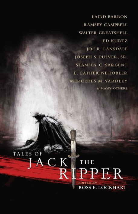 Tales of Jack the Ripper by Laird Barron