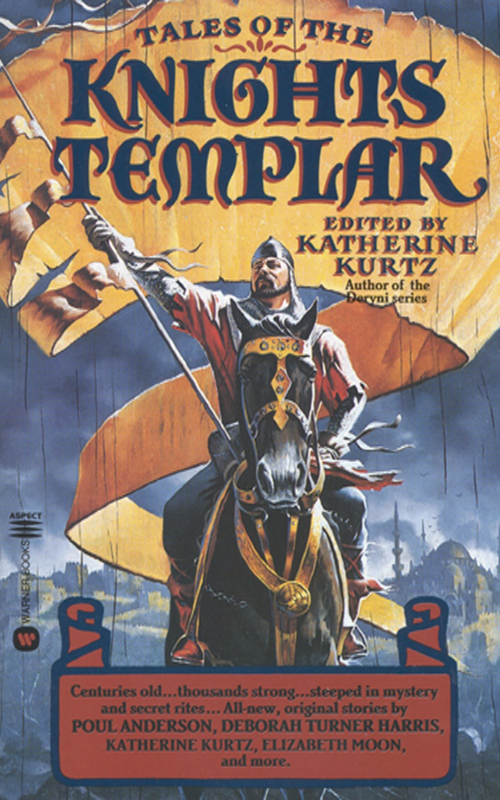 Tales of the Knights Templar (2009) by Katherine Kurtz