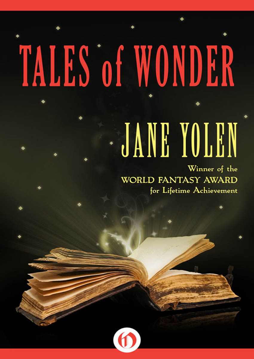 Tales of Wonder by Jane Yolen