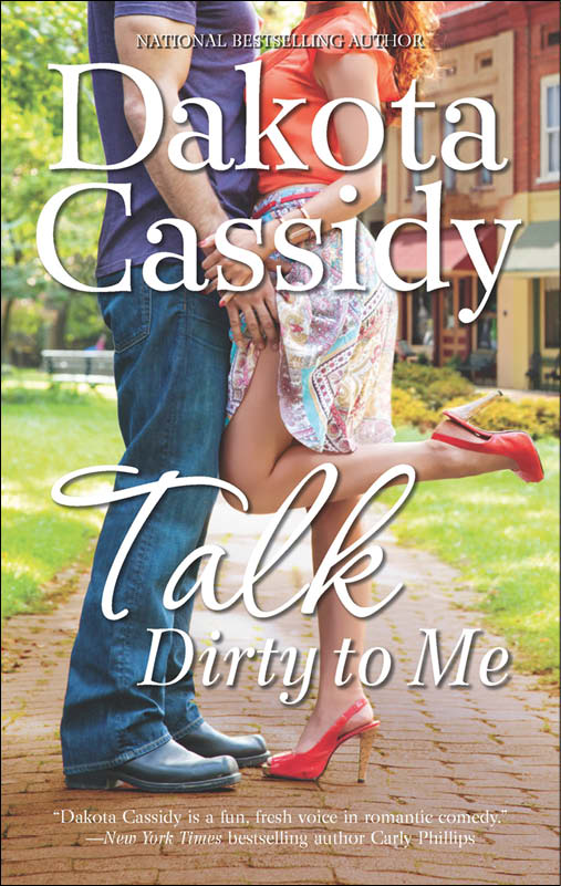 Talk Dirty to Me (2014) by Dakota Cassidy