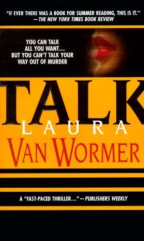 Talk (1999) by Laura Van Wormer