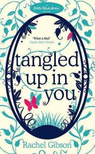 Tangled Up in You by Rachel Gibson