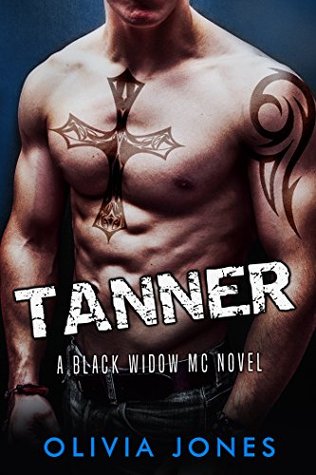 Tanner: A Black Widow MC Romance (2015)