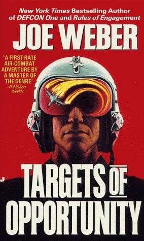 Targets of Opportunity (1994) by Joe Weber