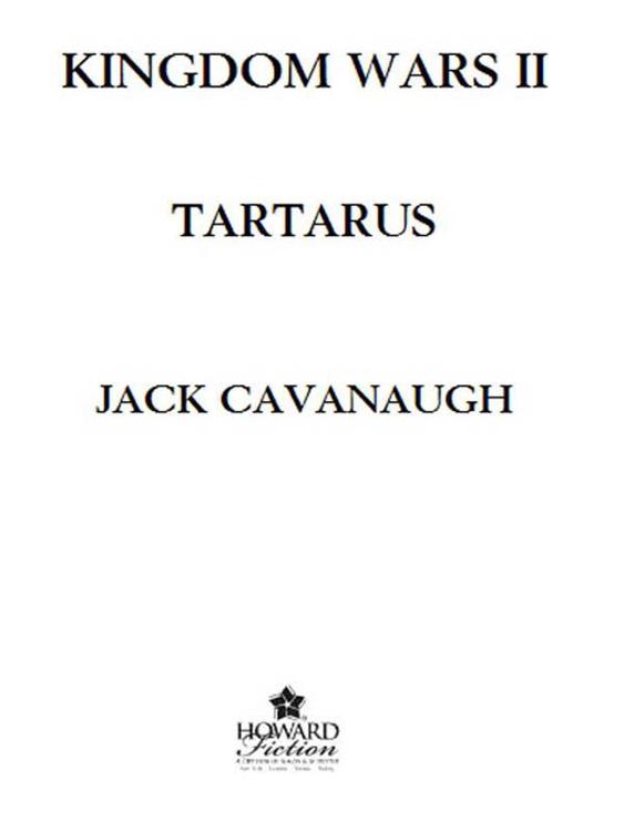 Tartarus: Kingdom Wars II by Jack  Cavanaugh