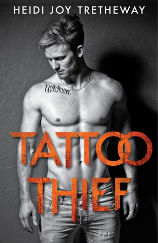 Tattoo Thief (2013) by Heidi Joy Tretheway