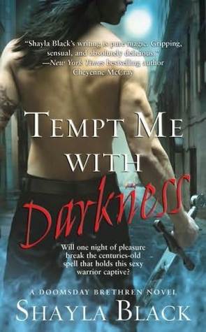 Tempt Me with Darkness (2008) by Shayla Black
