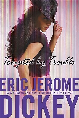 Tempted by Trouble (2010) by Eric Jerome Dickey