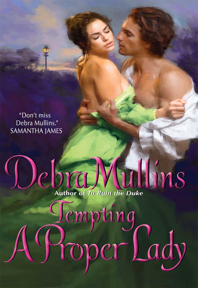 Tempting a Proper Lady (2010) by Debra Mullins