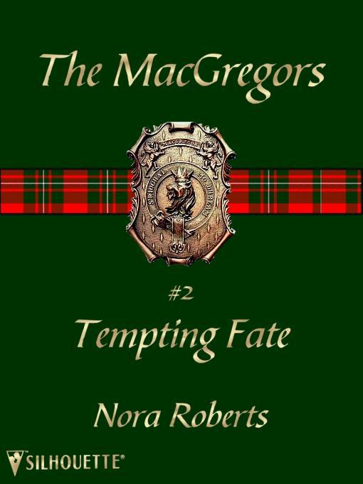 Tempting Fate by Nora Roberts