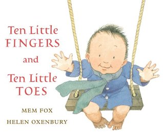 Ten Little Fingers and Ten Little Toes lap board book (2011) by Mem Fox