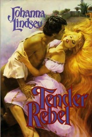 Tender Rebel (2005) by Johanna Lindsey