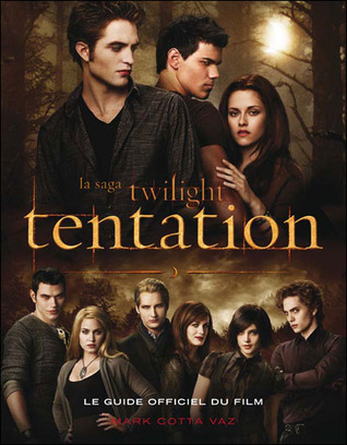Tentation: le guide officiel du film (2009) by Mark Cotta Vaz