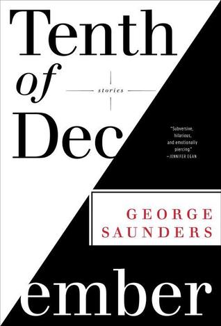 Tenth of December (2013) by George Saunders