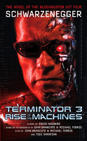 Terminator 3: Rise of the Machines (2003) by David Hagberg