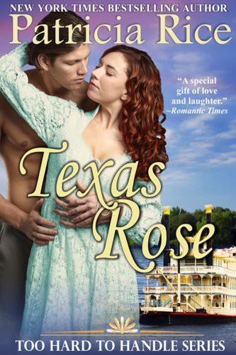 Texas Rose TH2 by Patricia Rice