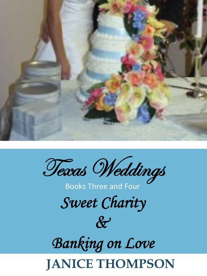 Texas Weddings 3 & 4 by Janice  Thompson