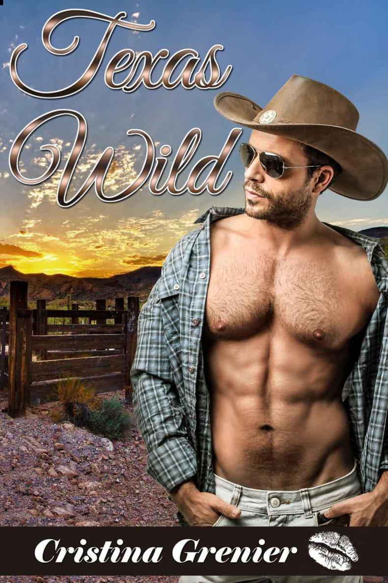 Texas Wild (western romance and sex) (western romance) by Grenier, Cristina