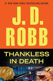 Thankless in Death (2013) by J.D. Robb
