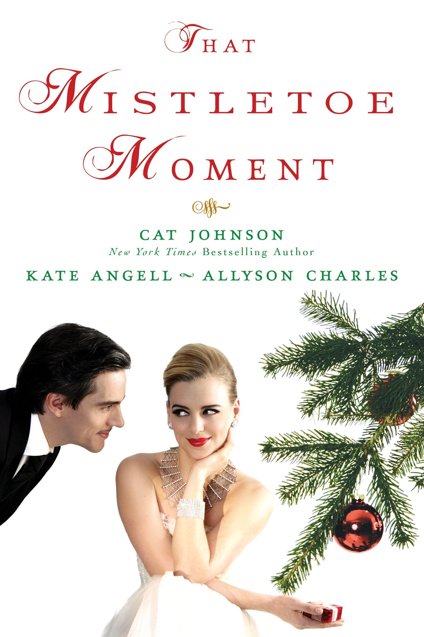 That Mistletoe Moment (2016) by Cat Johnson