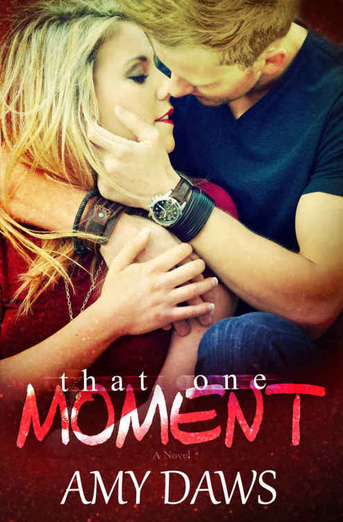 That One Moment (Lost in London #2) by Amy Daws