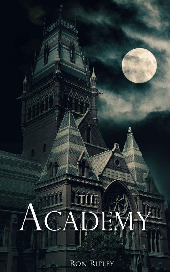The Academy (Moving In Series Book 6) by Ron Ripley
