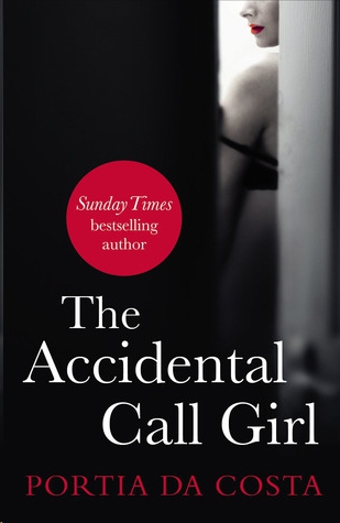 The Accidental Call Girl by Portia Da Costa