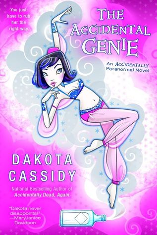 The Accidental Genie (2012) by Dakota Cassidy
