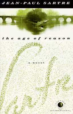 The Age of Reason (1992) by Jean-Paul Sartre
