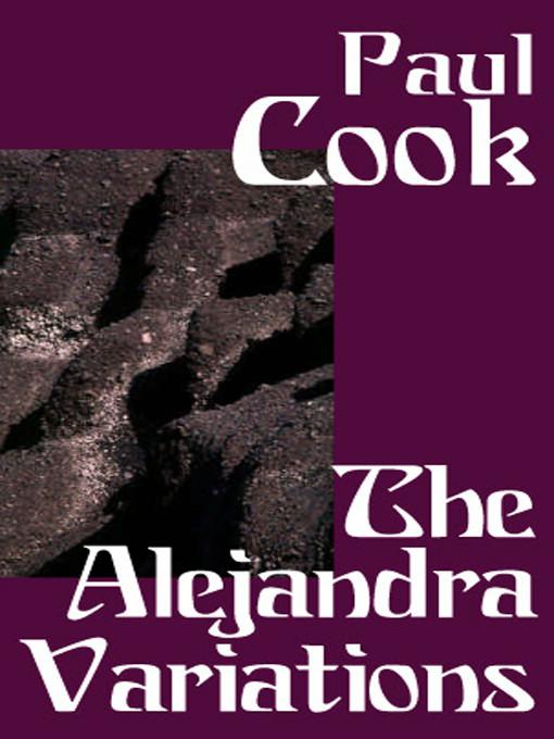 The Alejandra Variations by Paul  Cook