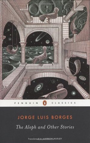 The Aleph and Other Stories (2004) by Jorge Luis Borges