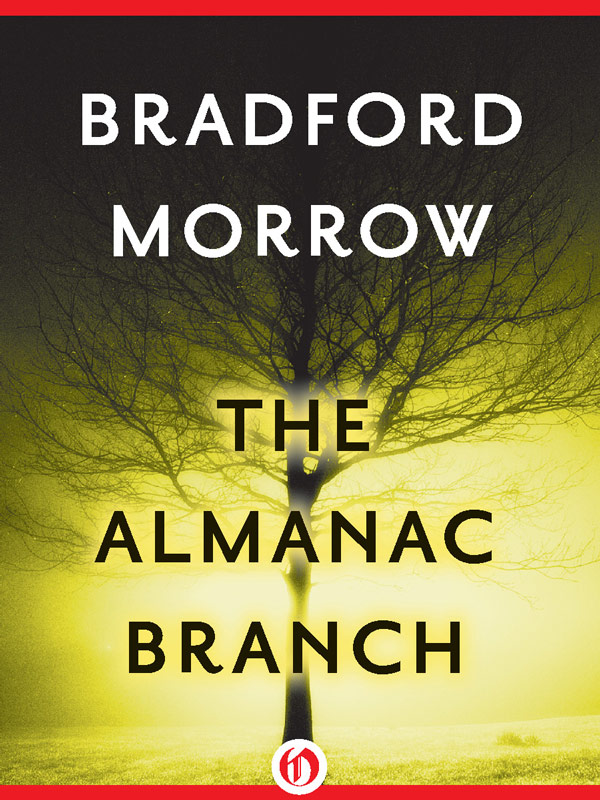The Almanac Branch (2010) by Bradford Morrow