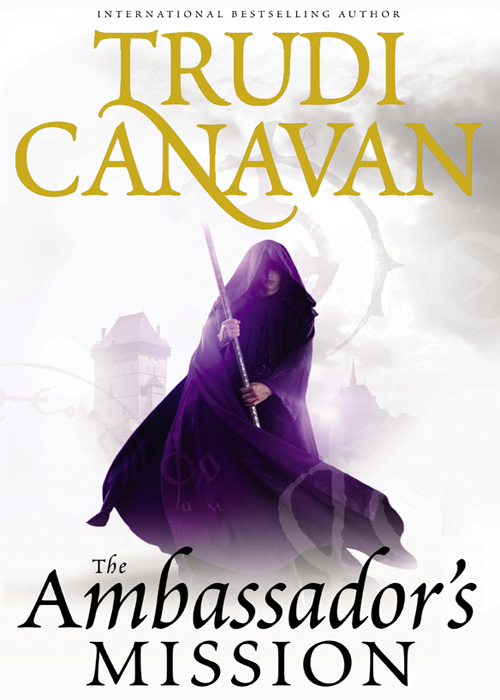The Ambassador’s Mission: Book One of the Traitor Spy Trilogy (2010) by Trudi Canavan