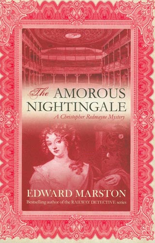 The Amorous Nightingale by Edward Marston