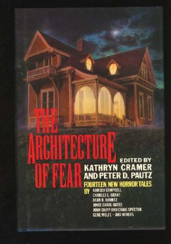 The Architecture of Fear (1987) by Joyce Carol Oates