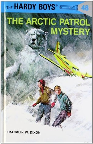 The Arctic Patrol Mystery (1969) by Franklin W. Dixon