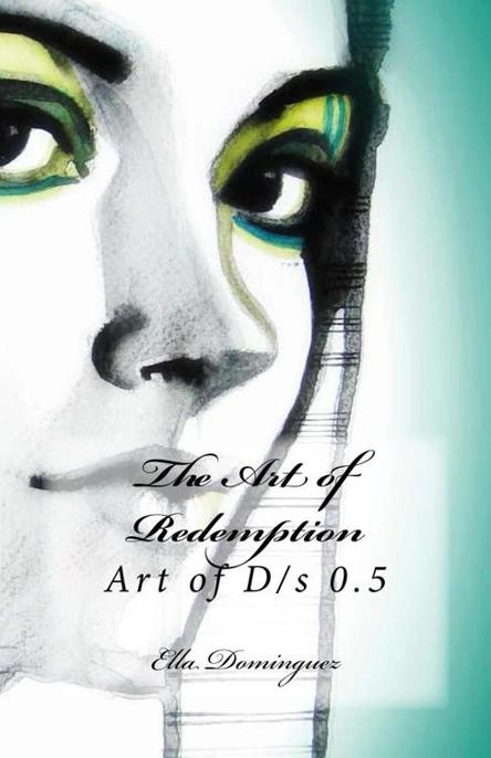 The Art of Redemption by Ella Dominguez