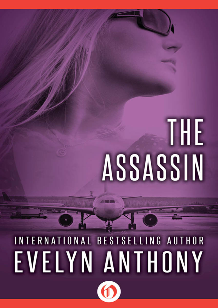 The Assassin by Evelyn Anthony
