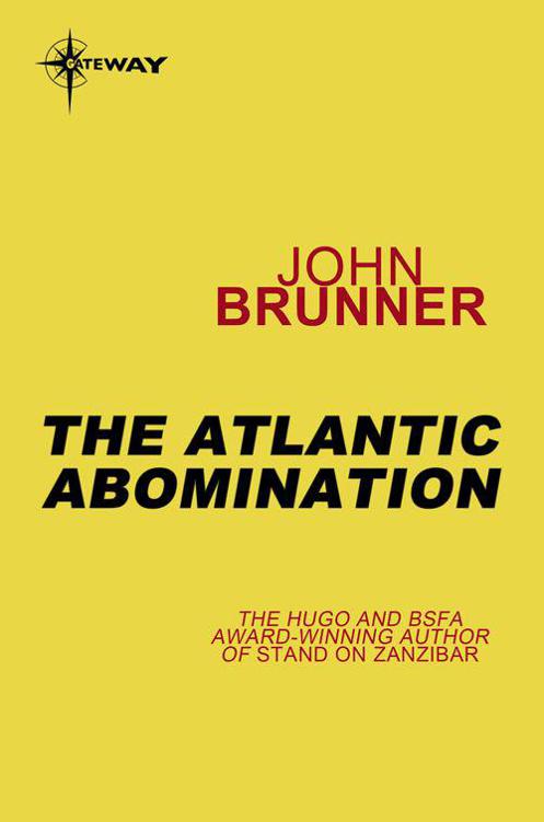 The Atlantic Abomination by John Brunner
