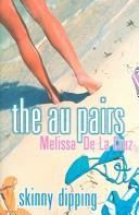 The au pairs skinny-dipping by Melissa de la Cruz