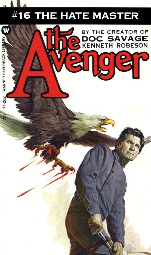 The Avenger 16 - The Hate Master by Kenneth Robeson