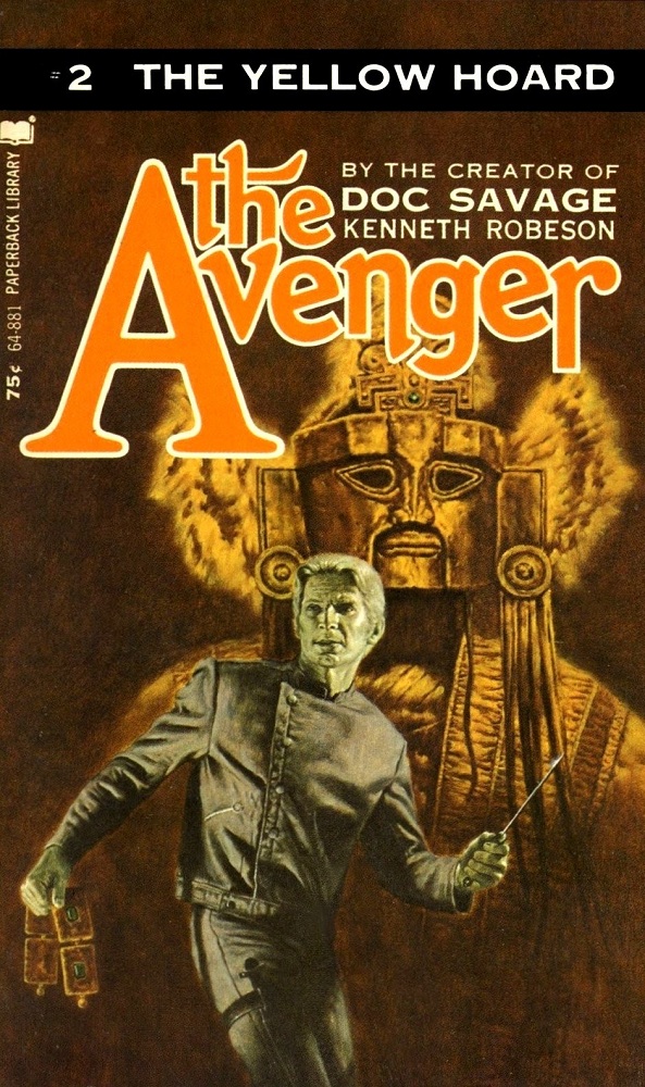 The Avenger 2 - The Yellow Hoard by Kenneth Robeson